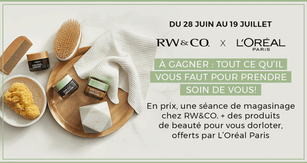 Gagnez 5 000 $ en prix L'Oréal Paris et RW&CO