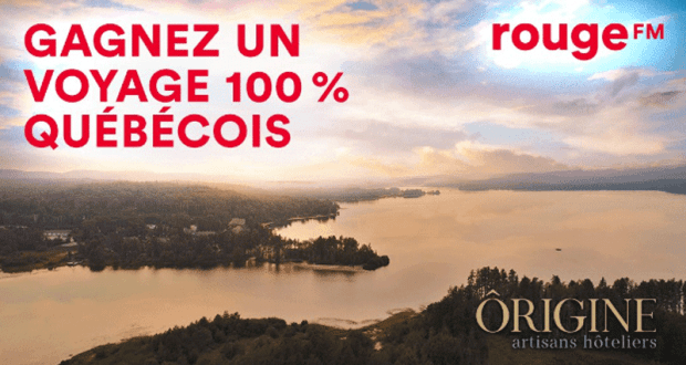 Gagnez une expérience de voyage 100 % québécois