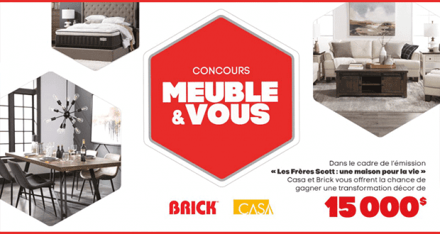 Gagnez 15 000 $ échangeable dans les magasins Brick