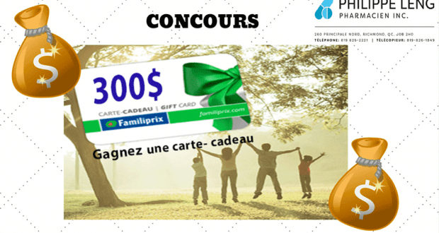 Gagnez Une carte cadeau Familiprix. Valeur de 300$