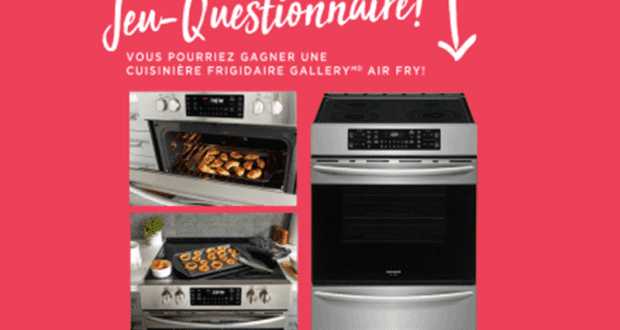 Gagnez une cuisinière dotée de la technologie Air Fry (Valeur de 2399$)