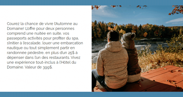 Gagnez Un forfait tout-inclus à l’Hôtel du Domaine