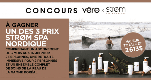 Gagnez 3 prix du Strøm spa nordique (Valeur de 2613 $)