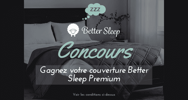 Gagnez Une couverture apaisante Better Sleep PREMIUM