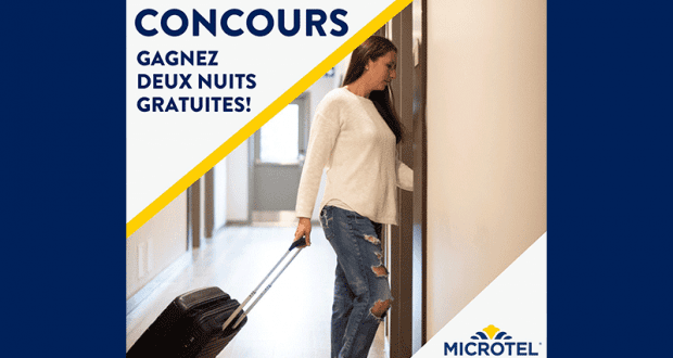 Gagnez un Séjour de deux nuits au Microtel Inn & Suites