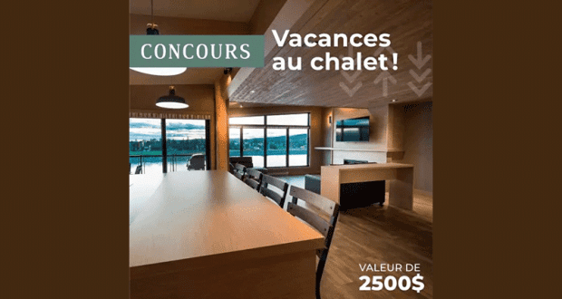 Gagnez un séjour vip dans un luxueux chalet (Valeur de 2 500 $)