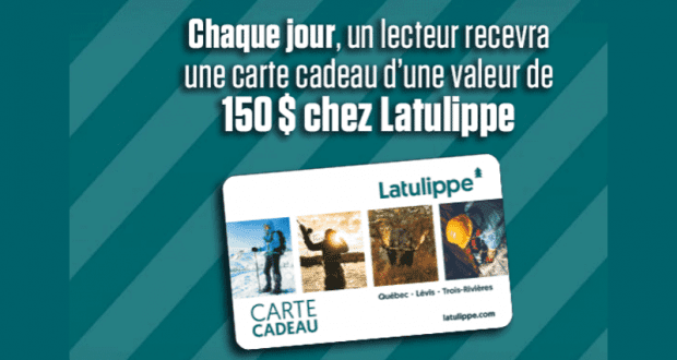 Gagnez 1 des 24 certificats-cadeaux Latulippe de 150 $