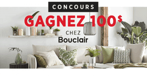 Gagnez 12 cartes-cadeaux Bouclair de 100 $ chacune