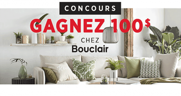 Gagnez 12 cartes-cadeaux Bouclair de 100 $ chacune