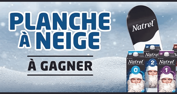 Gagnez Une planche à neige Natrel