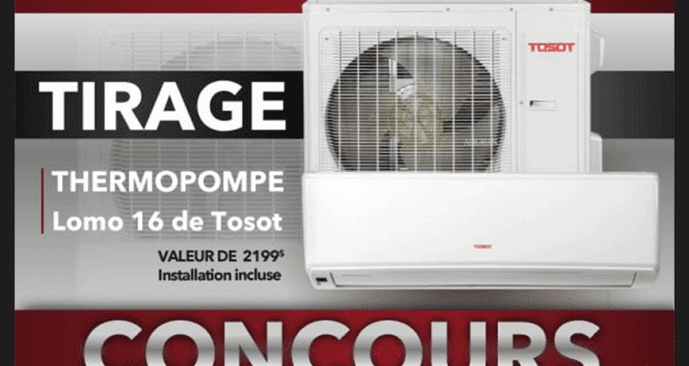 Gagnez une thermopompe Lomo 16 de Tosot (Valeur de 2199$)