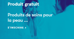 Testez gratuitement des produits soin