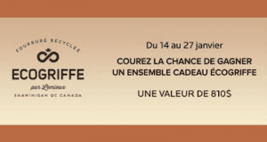 Un ensemble cadeau Écogriffe d’une valeur de 810$