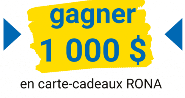 Gagnez 1000$ en cartes cadeaux Rona