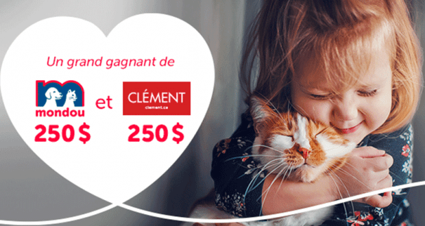 Gagnez 500$ en prix de Mondou et Clément