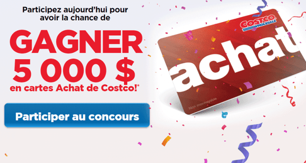 Gagnez 5000$ remis sous forme de cartes Achat de Costco