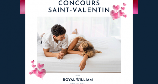 Gagnez Un forfait St-Valentin au Royal William Hôtel