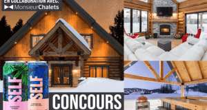 Gagnez un séjour dans un chalet haut de gamme (Valeur de 2500 $)