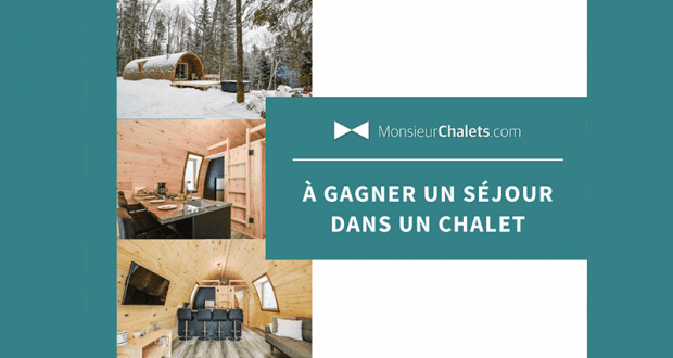 Gagnez un séjour en amoureux ou en famille au chalet L’ÉPERVIER