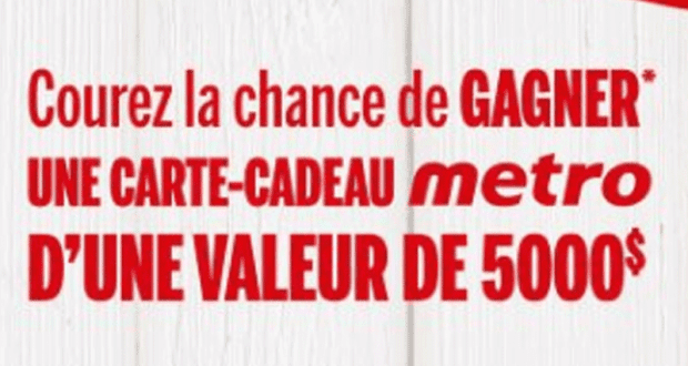 Gagnez une carte-cadeau Metro d'une valeur de 5000 $