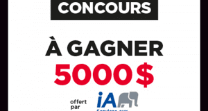 Gagnez 5000 $ offert par Industrielle Alliance