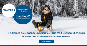 Gagnez un séjour tout compris au Club Med Québec Charlevoix