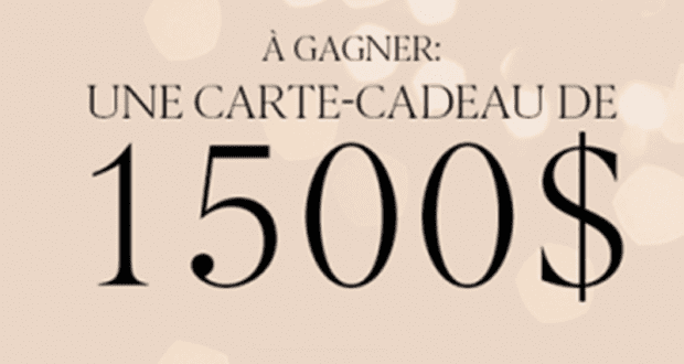 Gagnez une carte-cadeau de 1500 $