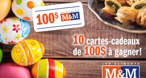 Gagnez 10 cartes cadeaux Les Aliments M&M de 100$ chacune