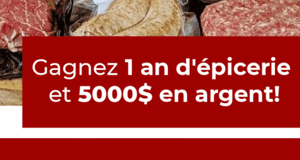 Gagnez 5000 $ en argent + Votre épicerie pour 1 an (Valeur de 10 200 $)