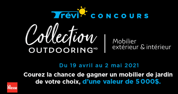 Gagnez un mobilier Outdooring de Trévi (Valeur de 5000 $)