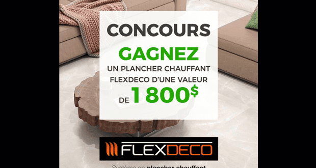 Gagnez un plancher chauffant Flexdeco de 1800 $