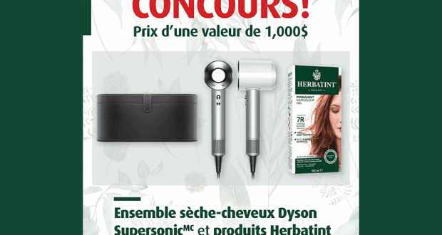 Gagnez un sèche-cheveux Dyson + Produits Herbatint (Valeur de 1000 $)