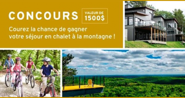 Gagnez un séjour à l'Auberge de la Montagne Coupée (1500 $)