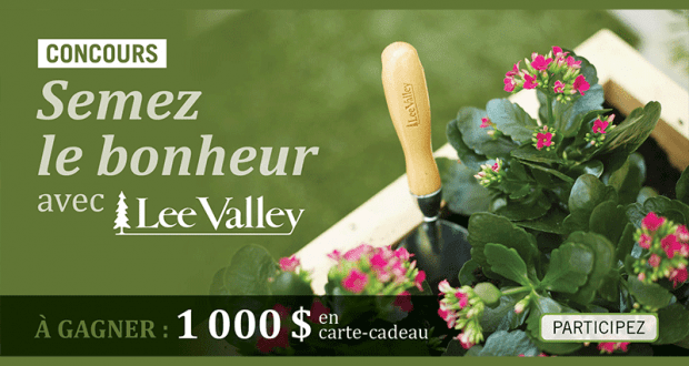 Gagnez une carte-cadeau Lee Valley de 1000 $