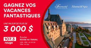 Gagnez un séjour au Fairmont Le Manoir Richelieu (Valeur de 3000 $)