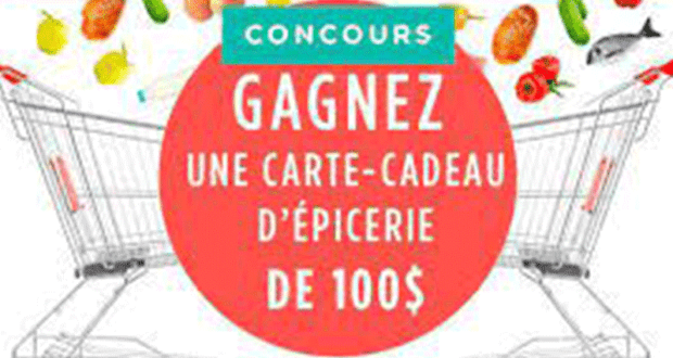 Gagnez 1 des 5 cartes-cadeaux de 100 $ d'épicerie