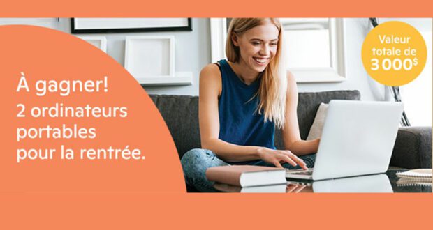 Gagnez 2 ordinateurs portables (Valeur de 1500 $ chacun)