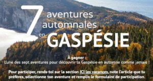 Gagnez 7 escapades en Gaspésie (Valeur totale de 10231 $)