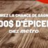 Gagnez 8000 $ d'épicerie Metro