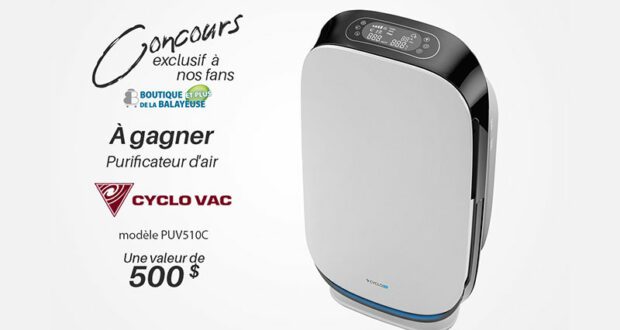 Gagnez un purificateur d'air Cyclo Vac