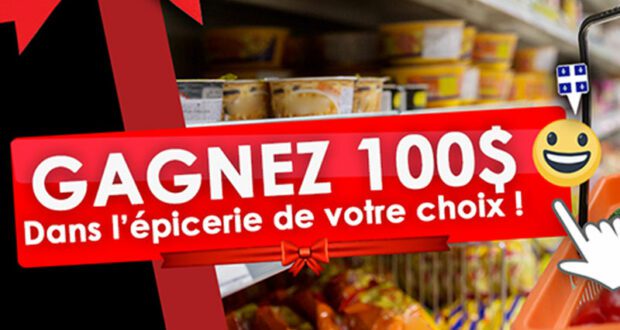 Gagnez une carte cadeau de 100$ chez l’épicier de votre choix