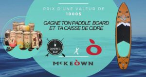 Gagnez un Paddle Board + une caisse de cidre (Valeur de 1000 $)