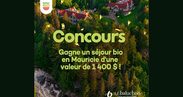 Gagnez un séjour bio écoresponsable en Mauricie (Valeur de 1400 $)