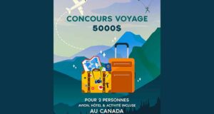 Gagne un voyage pour 2 personnes au Canada (Valeur de 5000 $)