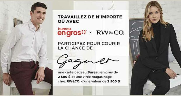 Gagnez 5000$ en carte cadeau Bureau en Gros et magasinage RW&Co