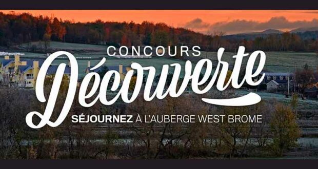 Gagnez un forfait à l’Auberge West-Brome (Valeur de 1000 $)