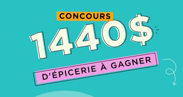 Gagnez une session complète d'épicerie (Valeur de 1440 $)