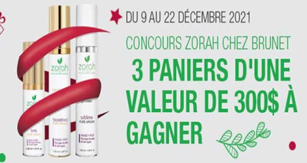 Gagnez 3 paniers Zorah cosmétique de 300 $ chacun