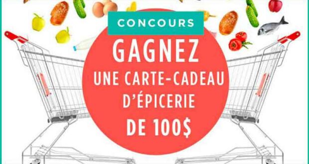 Gagnez 4 cartes cadeaux de 100 $ à l'épicerie de votre choix