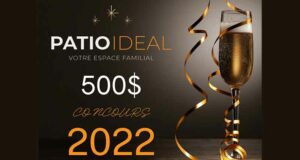 Gagnez 500 $ offert par PATIO IDEAL